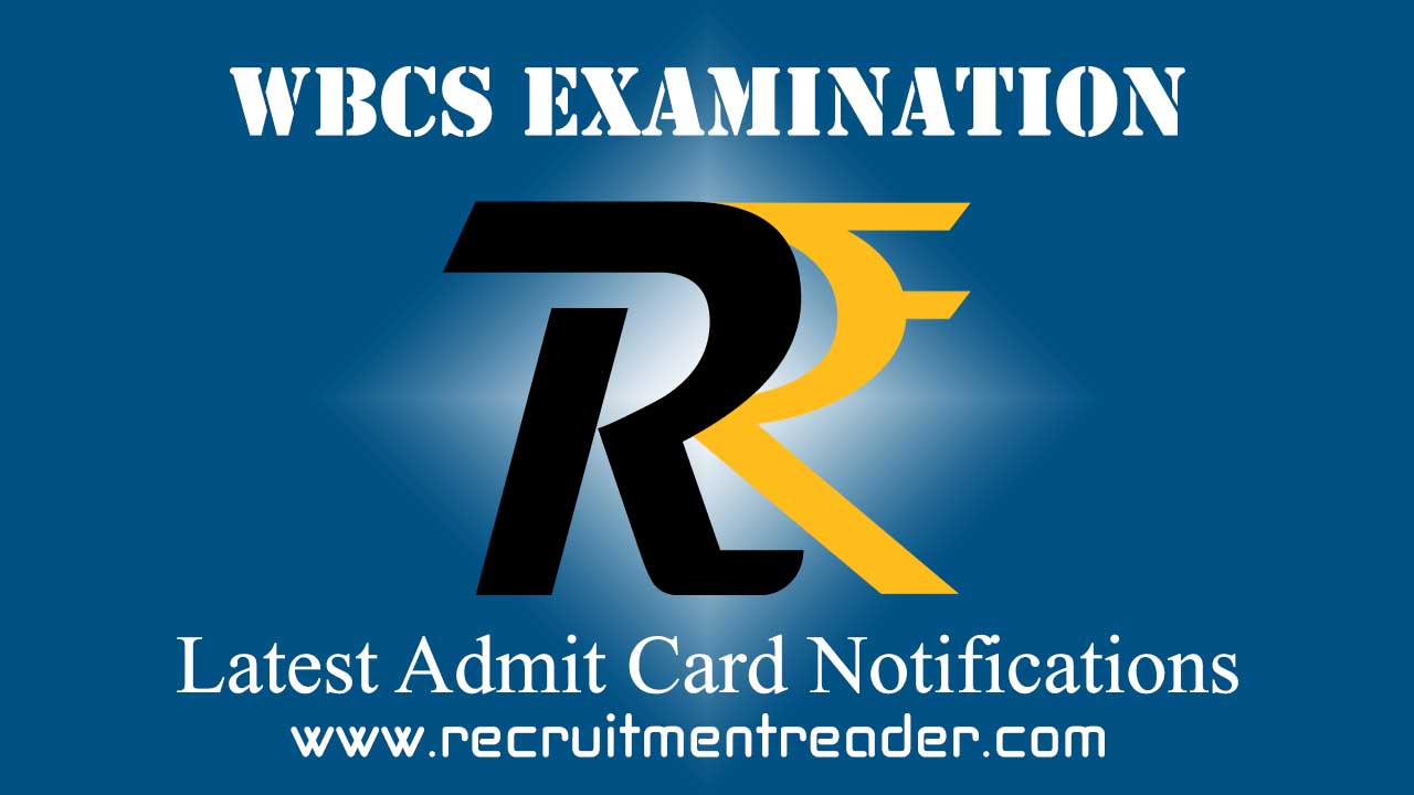 WBCS Admit Card 2022 (Out) Preliminary Exam Call Letter RECRUITMENT